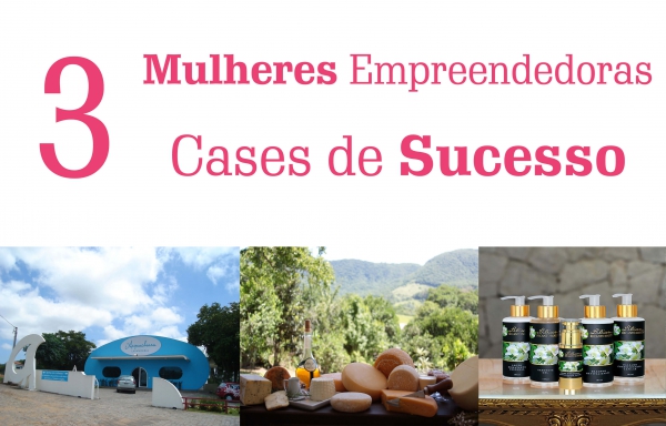 Cases femininos de sucesso