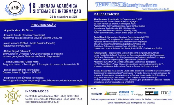 1° Jornada Acadêmica de Sistemas de Informação da Antonio Meneghetti Faculdade