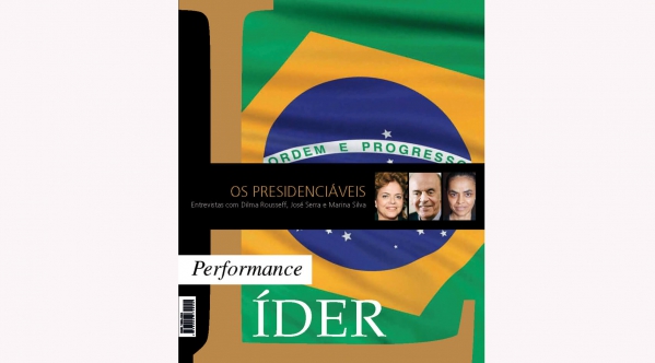 Revista Performance Líder publica edição especial com os presidenciáveis